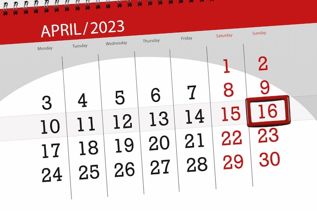 Calendar 2023 deadline day month page organizer date april sunday number 16