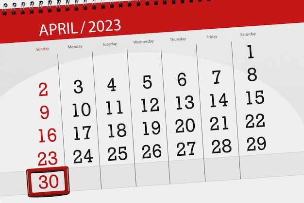 Calendar 2023 deadline day month page organizer date april sunday number 30