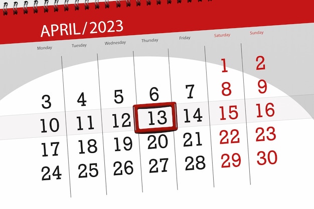 Calendar 2023 deadline day month page organizer date april thursday number 13