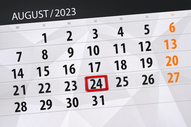 Calendar 2023 deadline day month page organizer date August thursday number 24