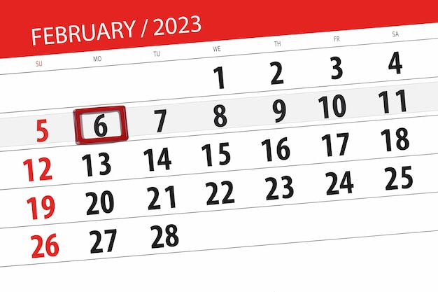 Calendar 2023 deadline day month page organizer date february monday number 6