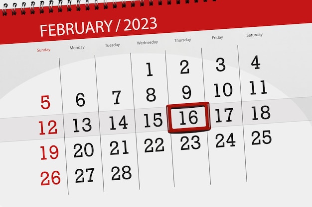 Calendar 2023 deadline day month page organizer date february thursday number 16