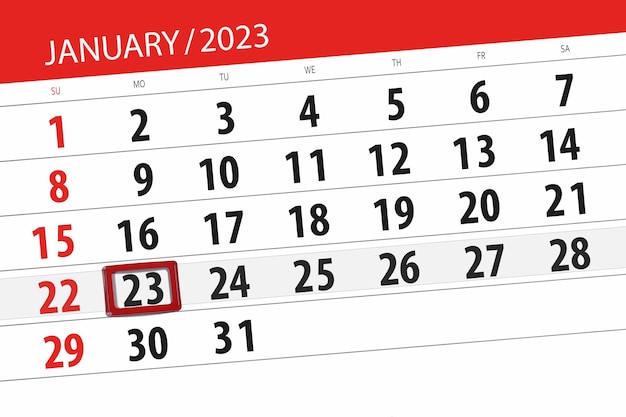 Calendar 2023 deadline day month page organizer date january monday number 23