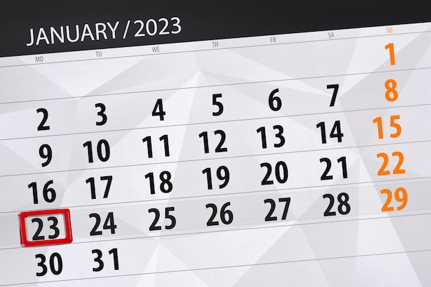 Calendar 2023 deadline day month page organizer date january monday number 23