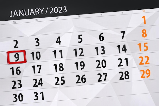 Calendar 2023 deadline day month page organizer date january monday number 9