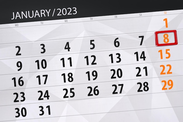 Calendar 2023 deadline day month page organizer date january sunday number 8