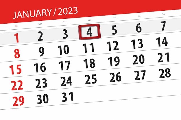 Calendar 2023 deadline day month page organizer date january wednesday number 4