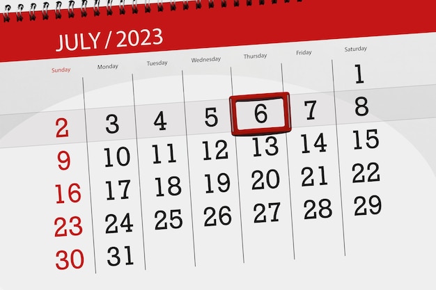 Calendar 2023 deadline day month page organizer date July thursday number 6