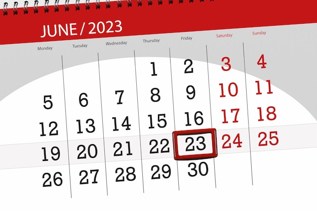 Calendar 2023 deadline day month page organizer date June friday number 23