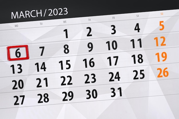 Calendar 2023 deadline day month page organizer date march monday number 6