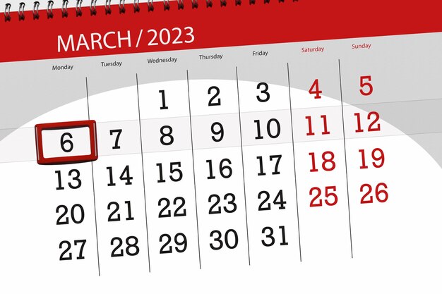 Calendar 2023 deadline day month page organizer date march monday number 6