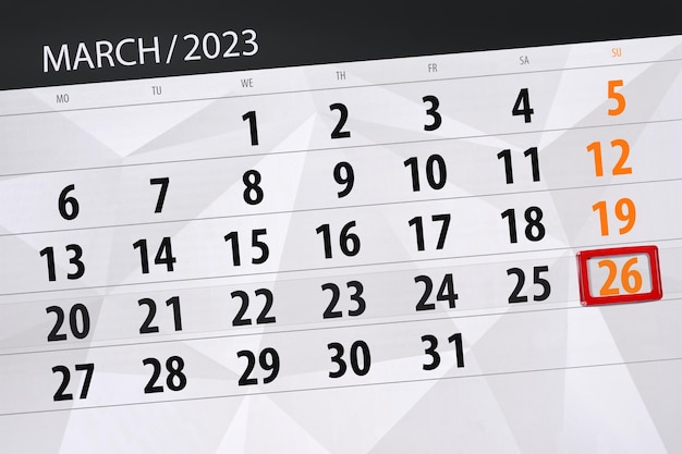 Calendar 2023 deadline day month page organizer date march sunday number 26