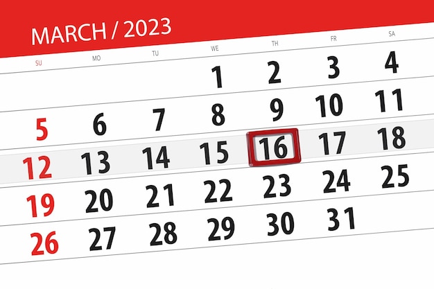 Calendar 2023 deadline day month page organizer date march thursday number 16