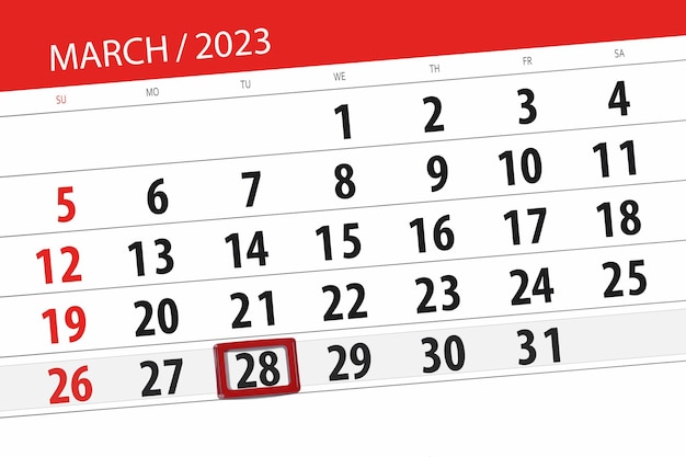 Calendar 2023 deadline day month page organizer date march tuesday number 28