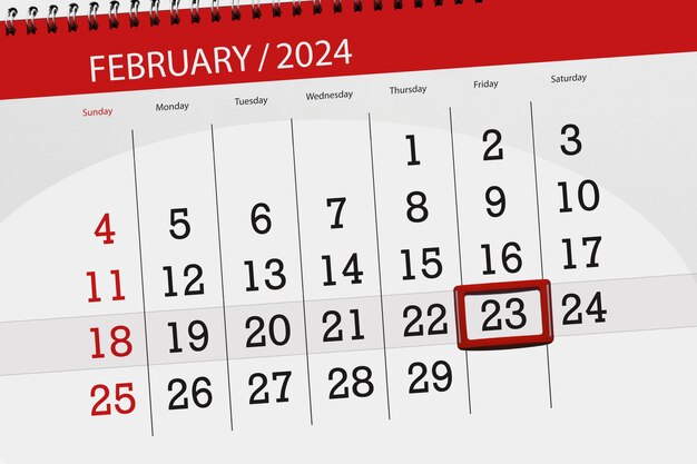 Calendar 2024 deadline day month page organizer date February friday number 23