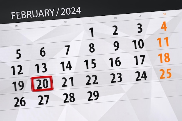 Calendar 2024 deadline day month page organizer date February tuesday number 20