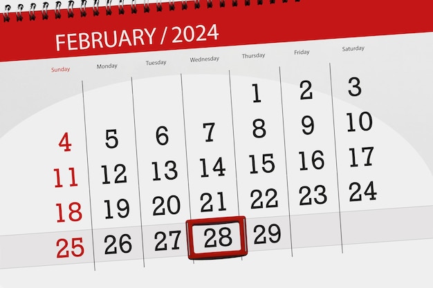 Calendar 2024 deadline day month page organizer date February wednesday number 28