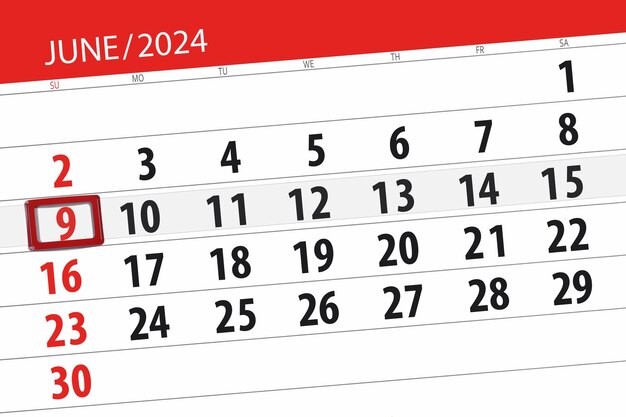 Calendar 2024 deadline day month page organizer date June sunday number 9