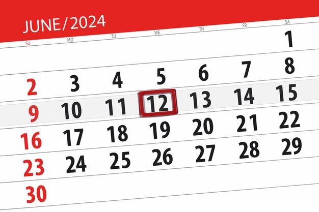 Calendar 2024 deadline day month page organizer date June wednesday number 12