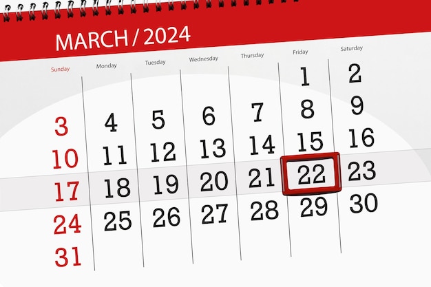 Calendar 2024 deadline day month page organizer date March friday number 22