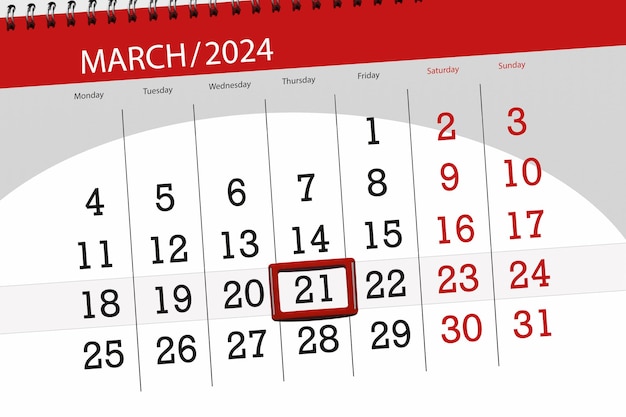 Calendar 2024 deadline day month page organizer date March thursday number 21