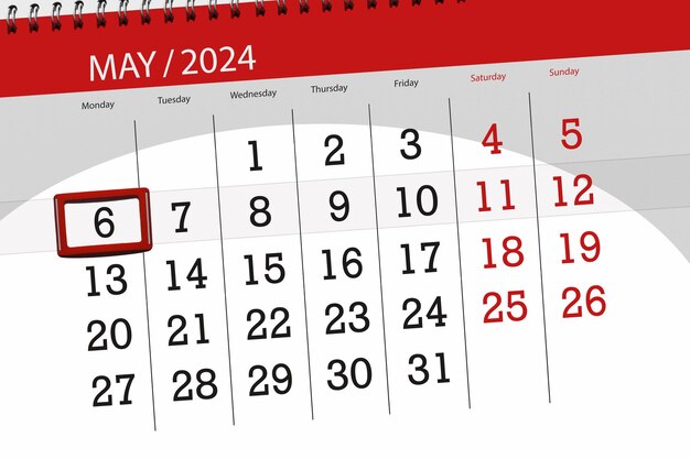 Calendar 2024 deadline day month page organizer date May monday number 6