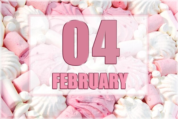 Photo calendar date on the background of white and pink marshmallows february 4 is the fourth day of the month