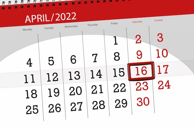 Calendar planner for the month april 2022 deadline day 16 saturday