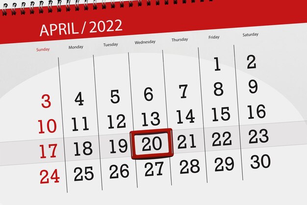 Calendar planner for the month april 2022 deadline day 20 wednesday