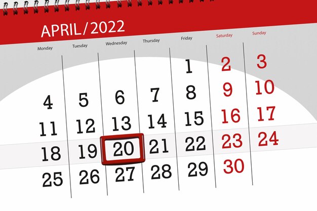 Calendar planner for the month april 2022 deadline day 20 wednesday