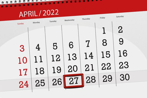 Calendar planner for the month april 2022 deadline day 27 wednesday