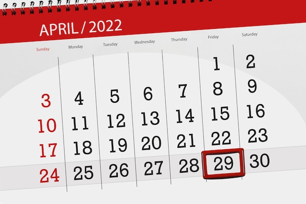 Calendar planner for the month april 2022 deadline day 29 friday