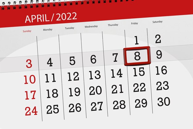 Calendar planner for the month april 2022 deadline day 8 friday