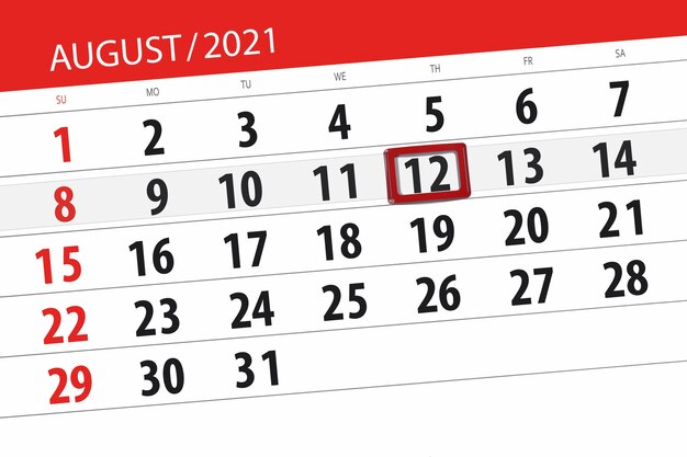 Calendar planner for the month august 2021, deadline day, 12, thursday.