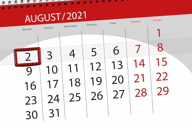 Calendar planner for the month august 2021, deadline day, 2, monday.