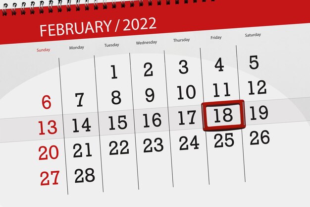 Calendar planner for the month february 2022, deadline day, 18, friday.