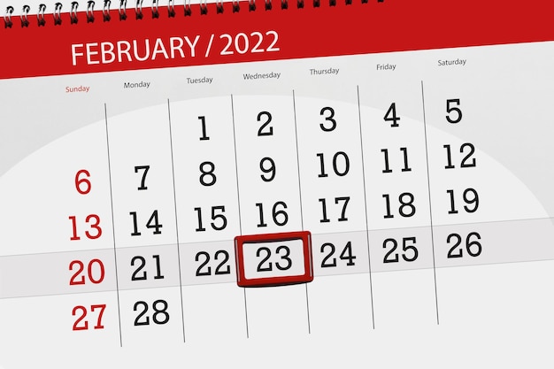 Calendar planner for the month february 2022, deadline day, 23, wednesday.