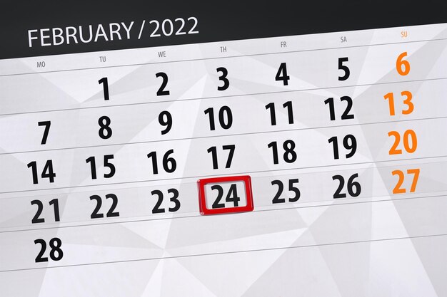 Calendar planner for the month february 2022, deadline day, 24, thursday.