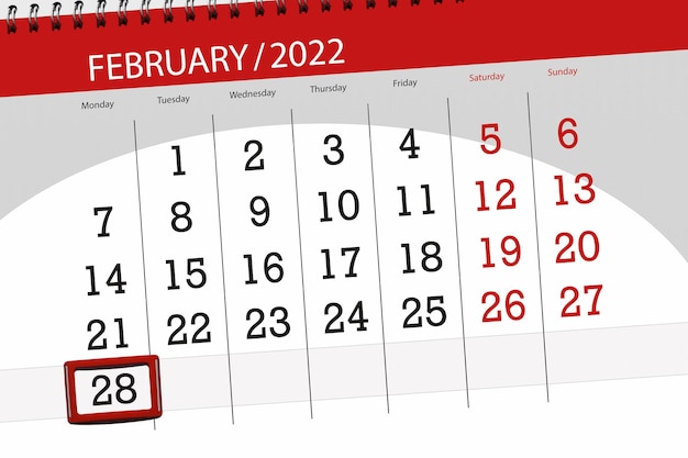 Calendar planner for the month february 2022, deadline day, 28, monday.