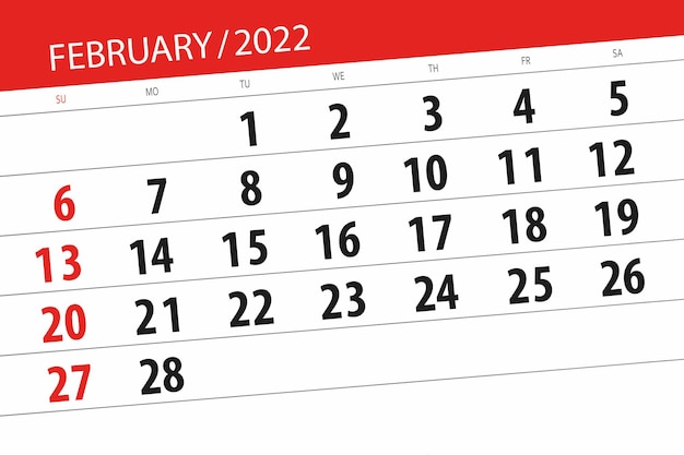 Calendar planner for the month february 2022, deadline day.