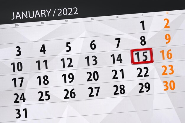 Calendar planner for the month january 2022, deadline day, 15, saturday.