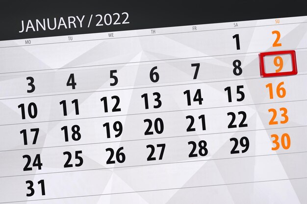 Calendar planner for the month january 2022, deadline day, 9, sunday.