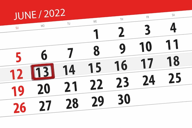 Calendar planner for the month june 2022 deadline day 13 monday