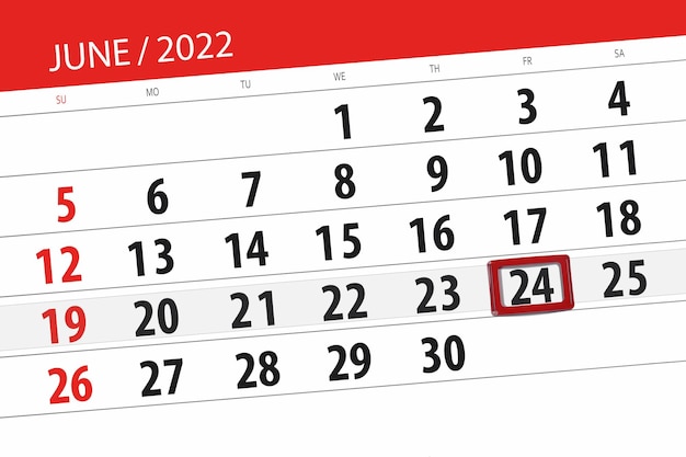 Calendar planner for the month june 2022 deadline day 24 friday