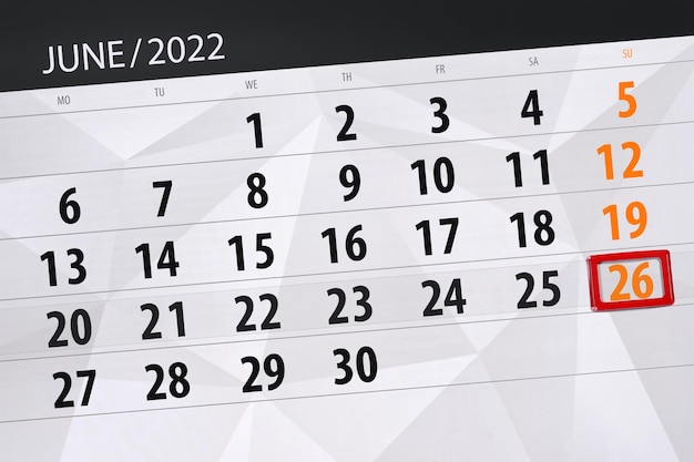 Calendar planner for the month june 2022 deadline day 26 sunday