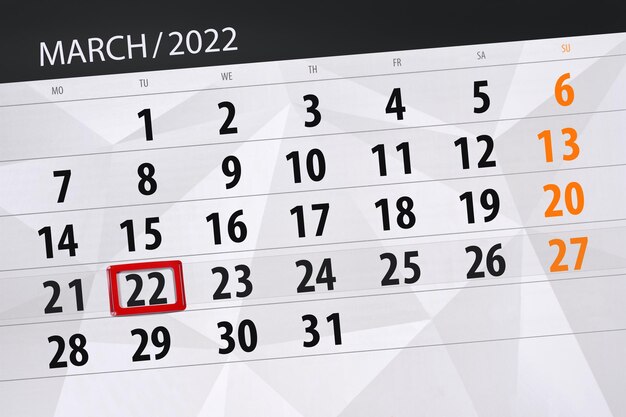 Calendar planner for the month march 2022 deadline day 22 tuesday