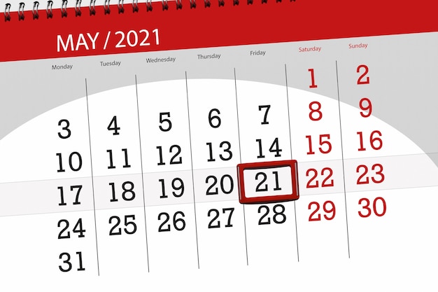 Calendar planner for the month may 2021, deadline day, 21, friday.