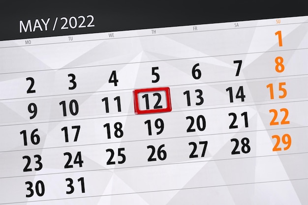 Calendar planner for the month may 2022 deadline day 12 thursday