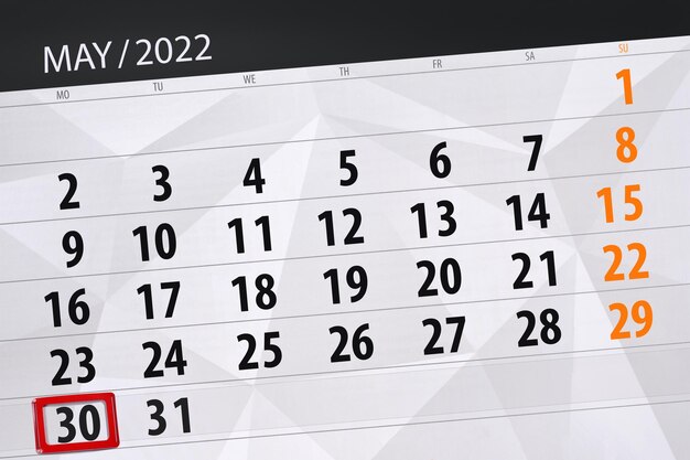 Calendar planner for the month may 2022 deadline day 30 monday