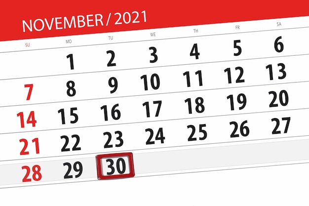 Calendar planner for the month november 2021, deadline day, 30, tuesday.